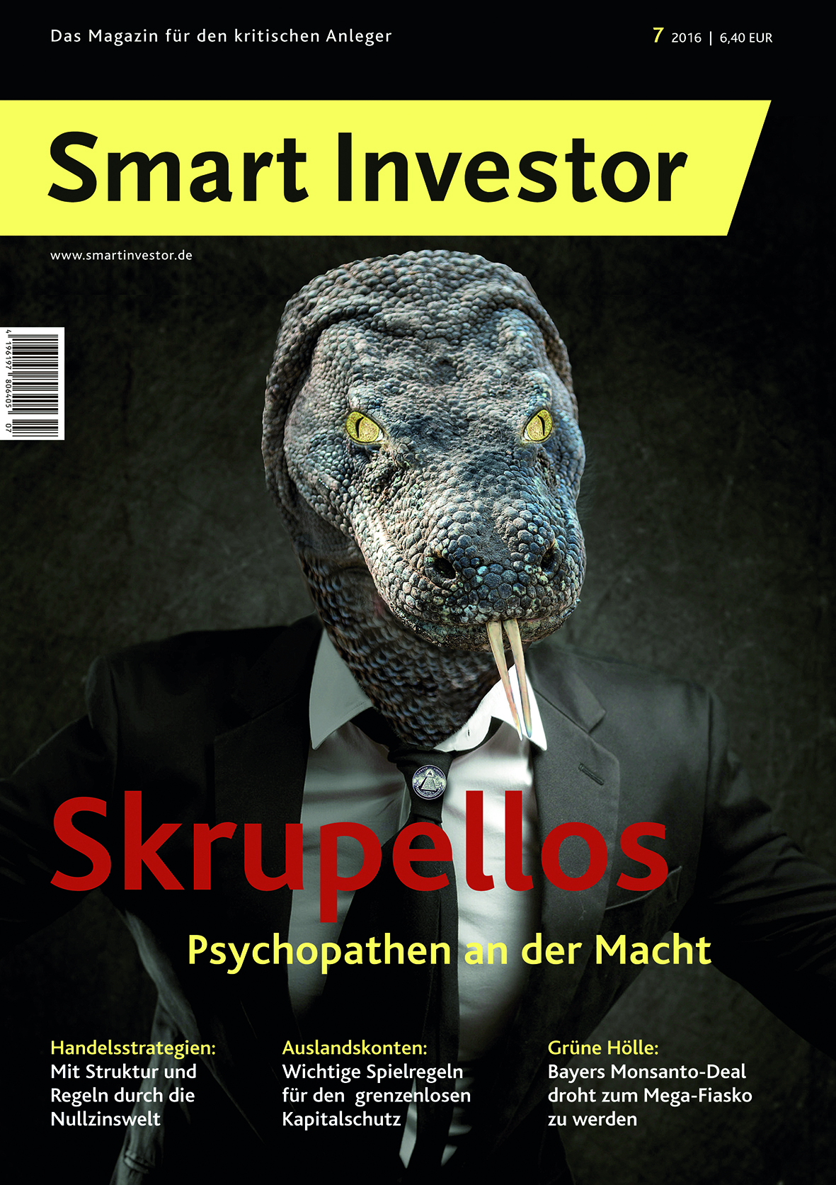Mehr über den Artikel erfahren Substanz Investor 7/2016 – Skrupellos