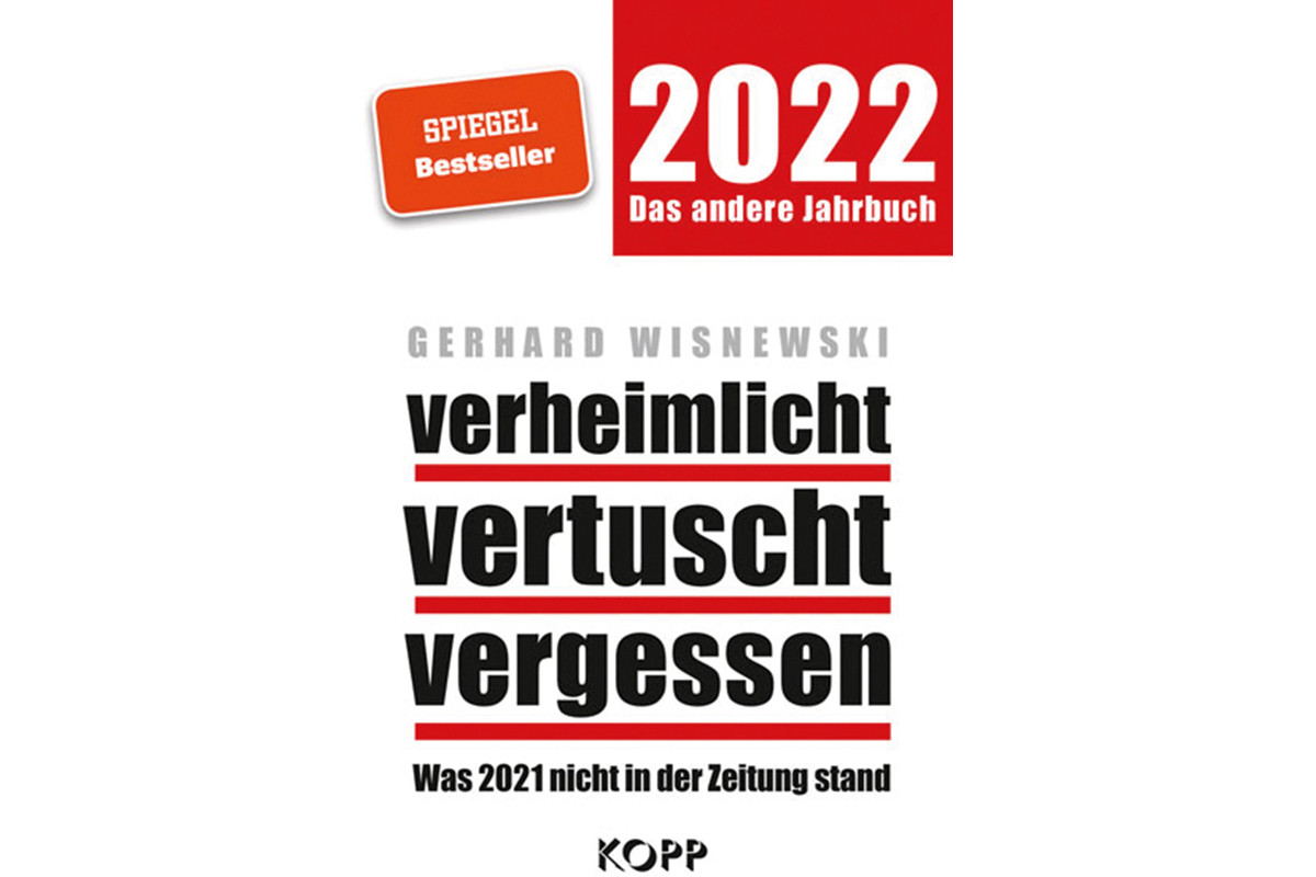 Mehr über den Artikel erfahren „Verheimlicht – vertuscht – vergessen 2022“